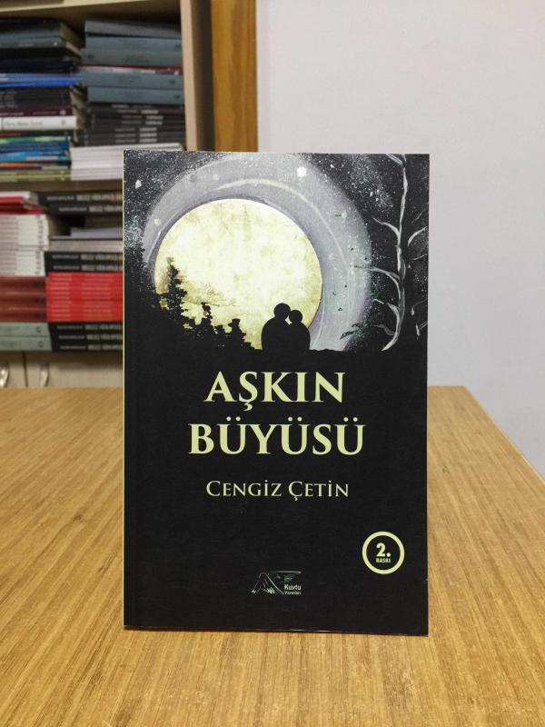 Aşkın Büyüsü - Cengiz Çetin [2.Baskı]