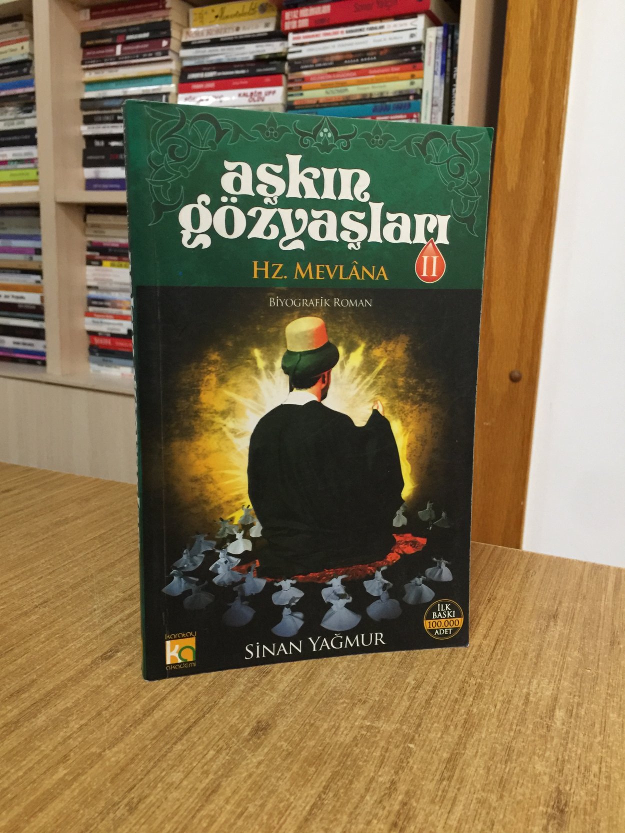 Aşkın Gözyaşları II - Hz. Mevlana