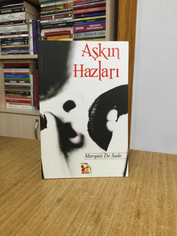 Aşkın Hazları - Marquis De Sade