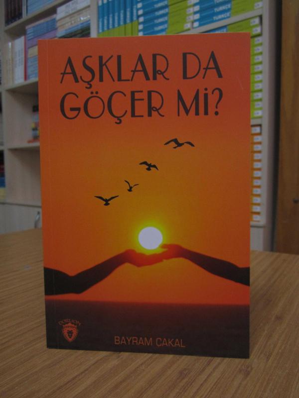 Aşklar da Göçer Mi?