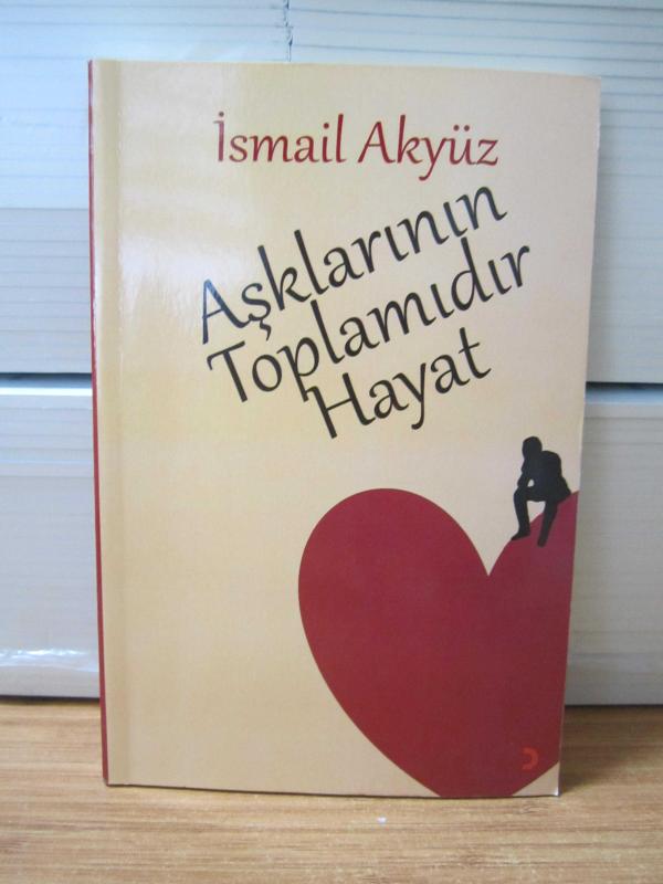 Aşkların Toplamıdır Hayat
