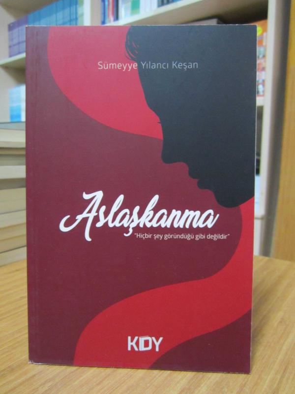 Aslaşkanma - Sümeyye Yılancı Keşan