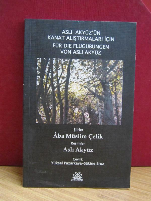 Aslı Akyüz'ün Kanat Alıştırmaları İçin / Für Die Flugübungen von Aslı Akyüz