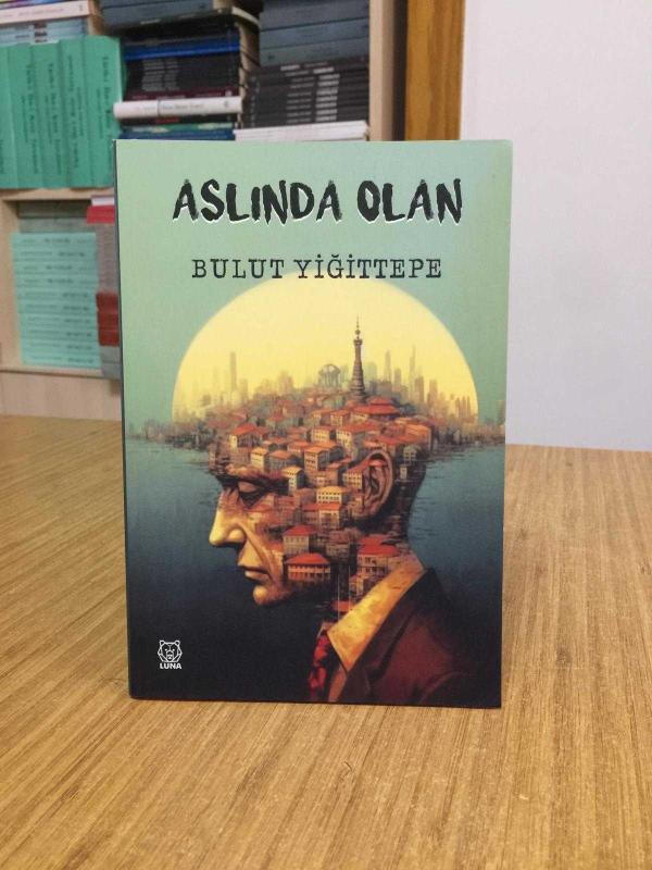 Aslında Olan - Bulut Yiğittepe