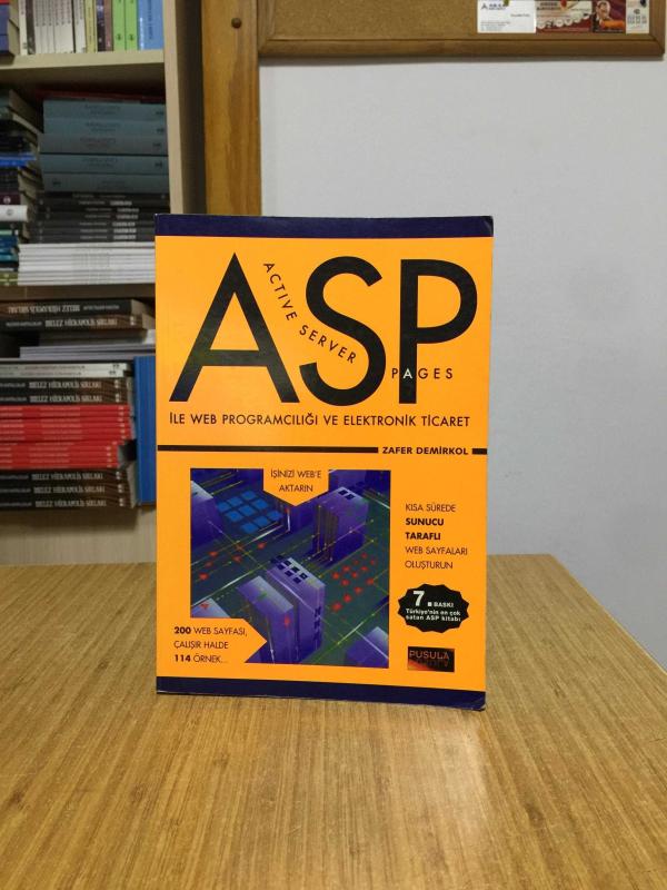 ASP (Active Server Pages) ile Web Programcılığı ve Elektronik Ticaret (2003)