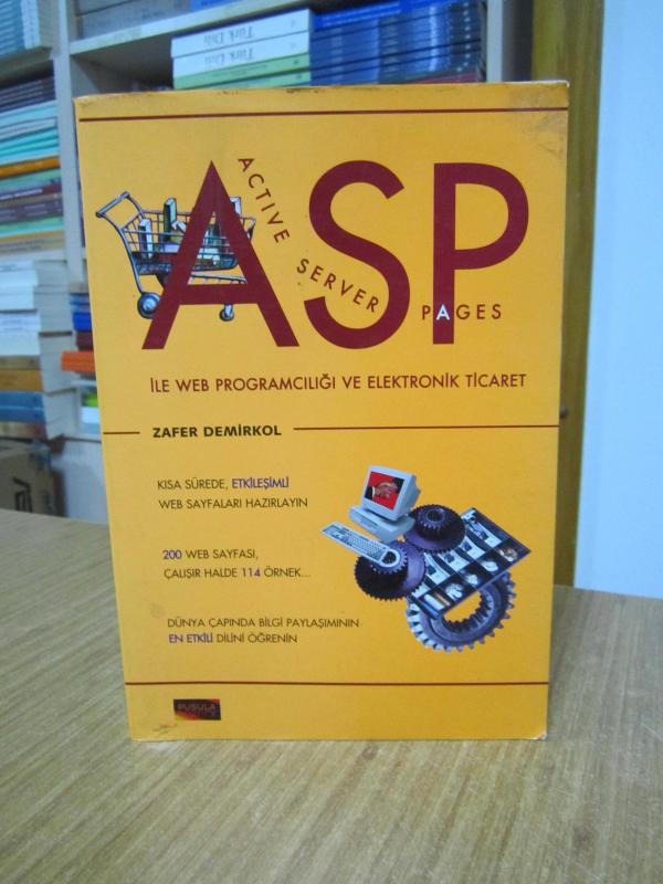 ASP (Active Server Pages) ile Web Programcılığı ve Elektronik Ticaret