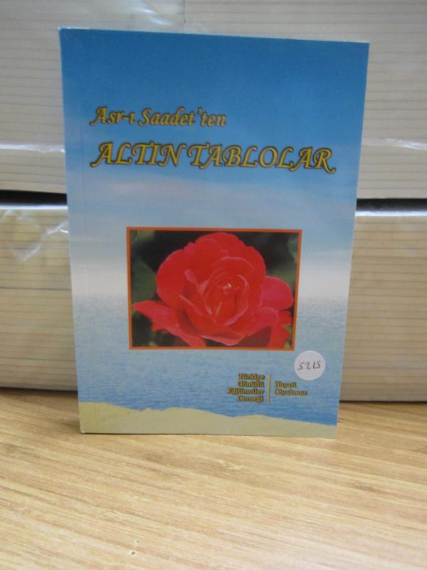 Asr-ı Saadet'ten Altın Tablolar
