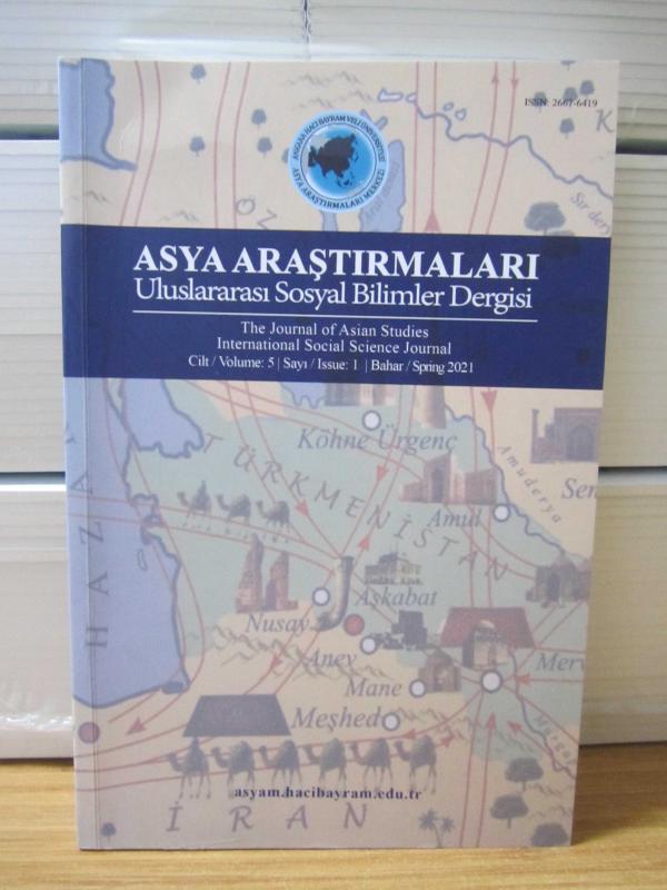 Asya Araştırmaları Uluslararası Sosyal Bilimler Dergisi - Cilt 5 Sayı 1 Bahar 2021