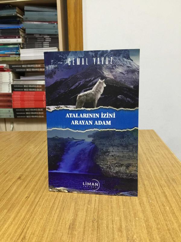 Ataların İzini Arayan Adam - Cemal Yavuz