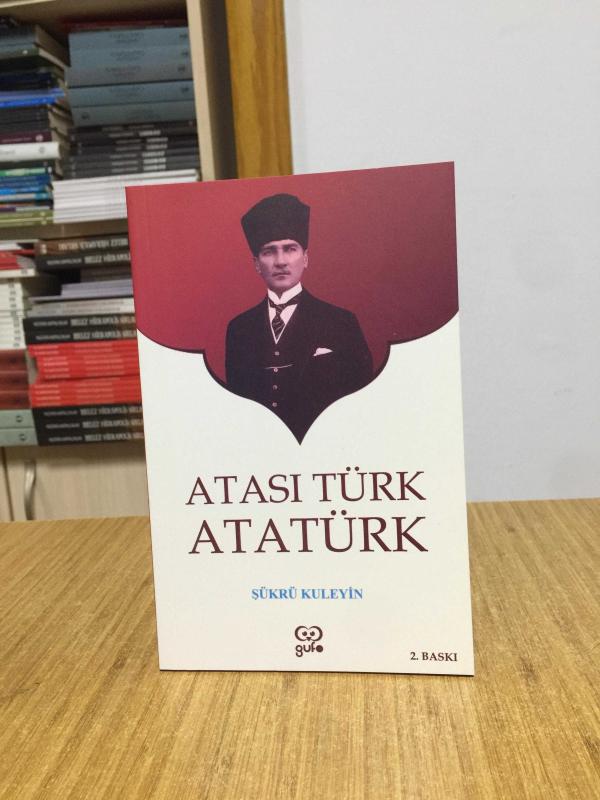 Atası Türk Atatürk - Şükrü Kuleyin