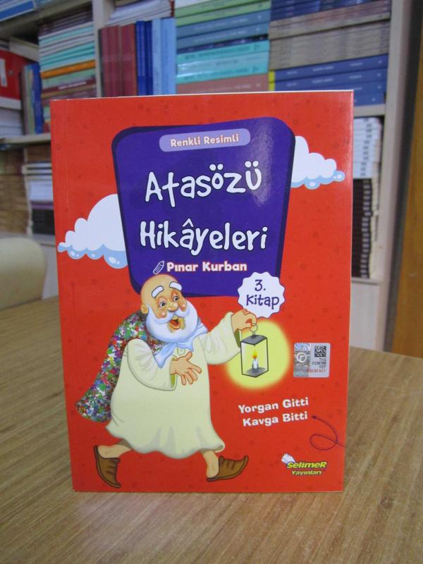 Atasözü Hikayeleri - Pınar Kurban [3.Kitap] Yorgan Gitti Kavga Bitti