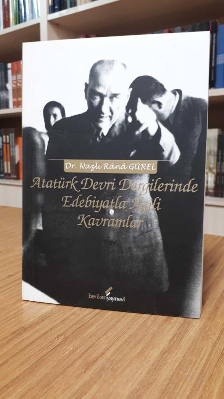 Atatürk Devri Dergilerinde Edebiyatla İlgili Kavramlar
