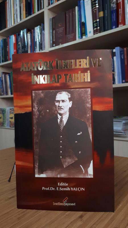 Atatürk İlkeleri Ve İnkılap Tarihi - E. Semih Yalçın