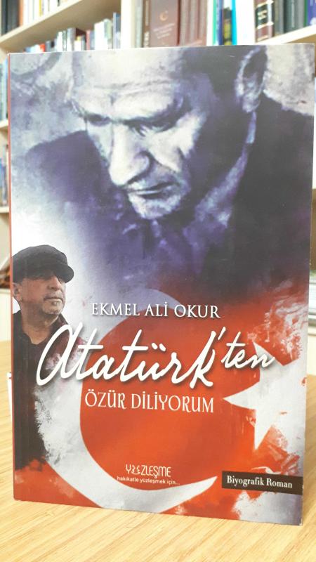 Atatürk'ten Özür Diliyorum