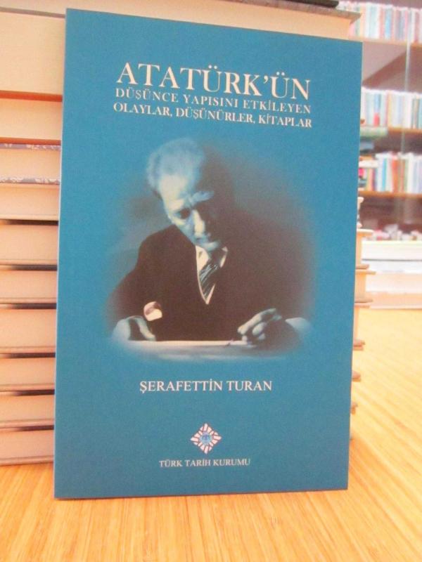 Atatürk'ün Düşünce Yapısını Etkileyen Olaylar, Düşünürler, Kitaplar