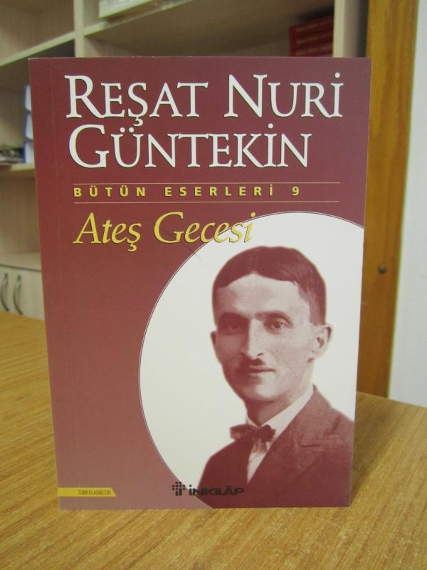 Ateş Gecesi - Reşat Nuri Güntekin