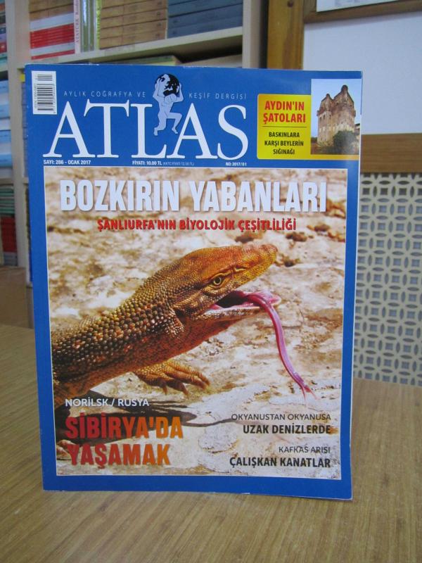 ATLAS Aylık Coğrafya ve Keşif Dergisi - Sayı 286 - Ocak 2017 [ Bozkırın Yabanları Şanlıurfa'nın Biyolojik Çeşitliliği ]