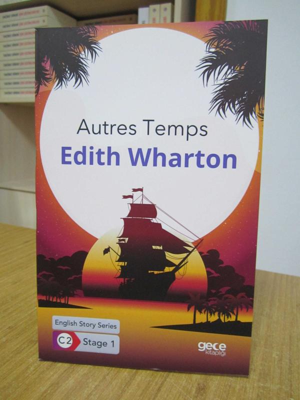 Autres Temps - Edith Wharton [English Story Series C2 - Stage 1]