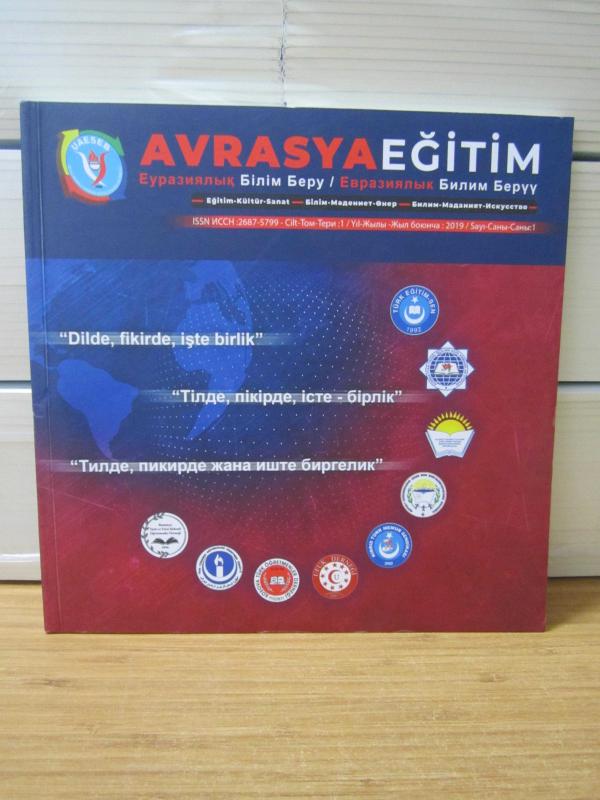 AVRASYA EĞİTİM - Cilt 1 Sayı 1 - Yıl 2019 - UAESEB Uluslararası Avrasya Eğitim Sendikaları Birliği