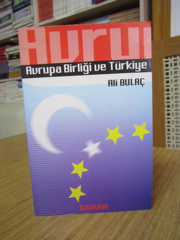 Avrupa Birliği ve Türkiye - Ali Bulaç