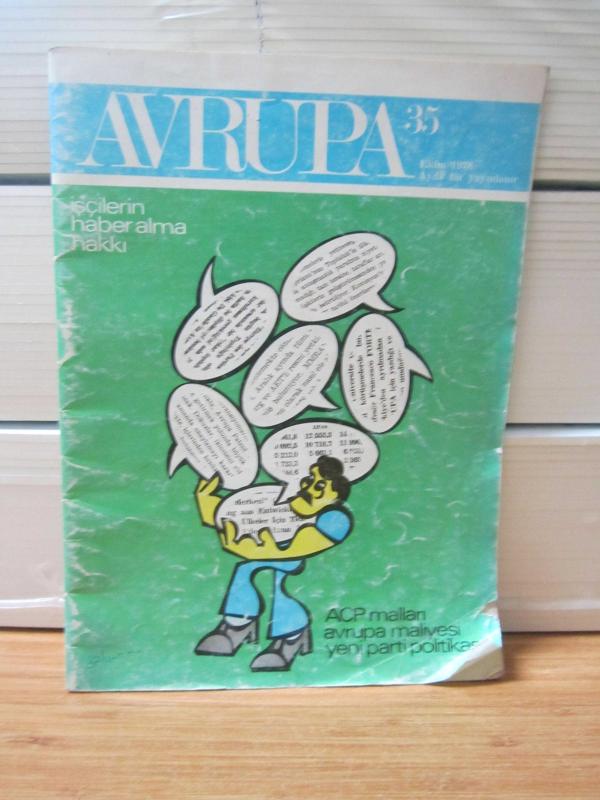 AVRUPA DERGİSİ - YIL: 1978 - SAYI: 35 - ACP Malları Avrupa Maliyesi Yeni Parti Politikası / İşçilerin Haber Alma Hakkı