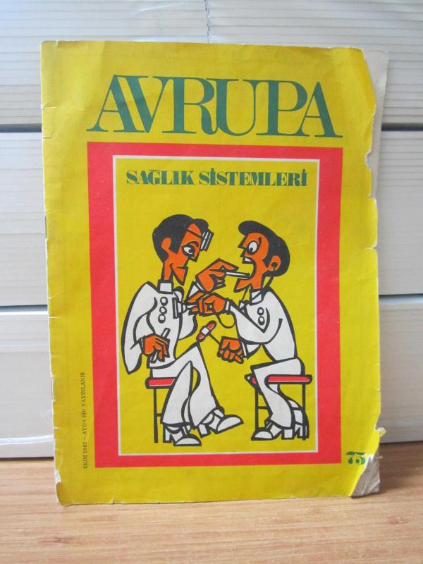 AVRUPA DERGİSİ - YIL: 1982 - SAYI: 75 - Sağlık Sistemleri