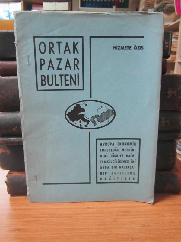 Avrupa Ekonomik Topluluğu Türkiye Daimi Delegeliği - Ortak Pazar Bülteni - Sayı 50 - Nisan Mayıs 1972