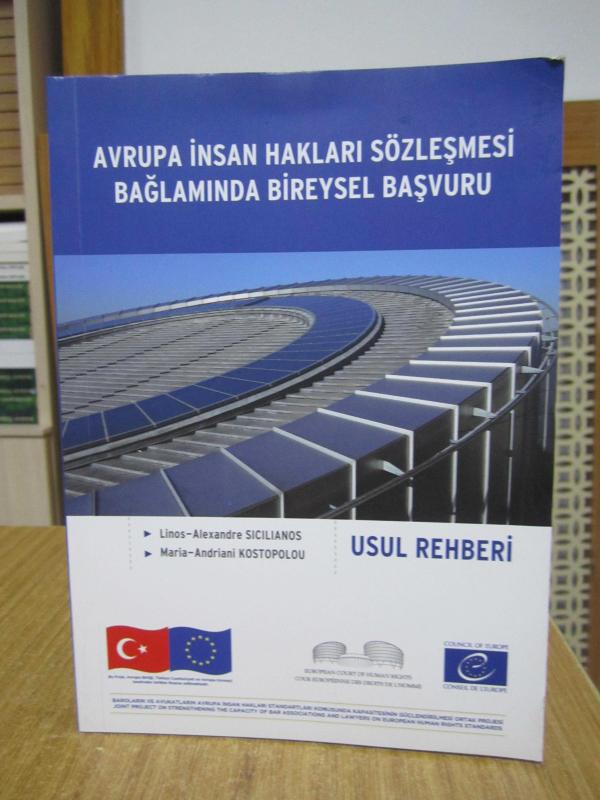 Avrupa İnsan Hakları Sözleşmesi Bağlamında Bireysel Başvuru - Usul Rehberi