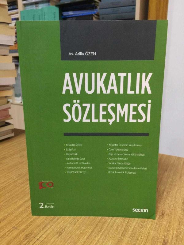 Avukatlık Sözleşmesi - Av. Atilla Özen (2. Baskı)