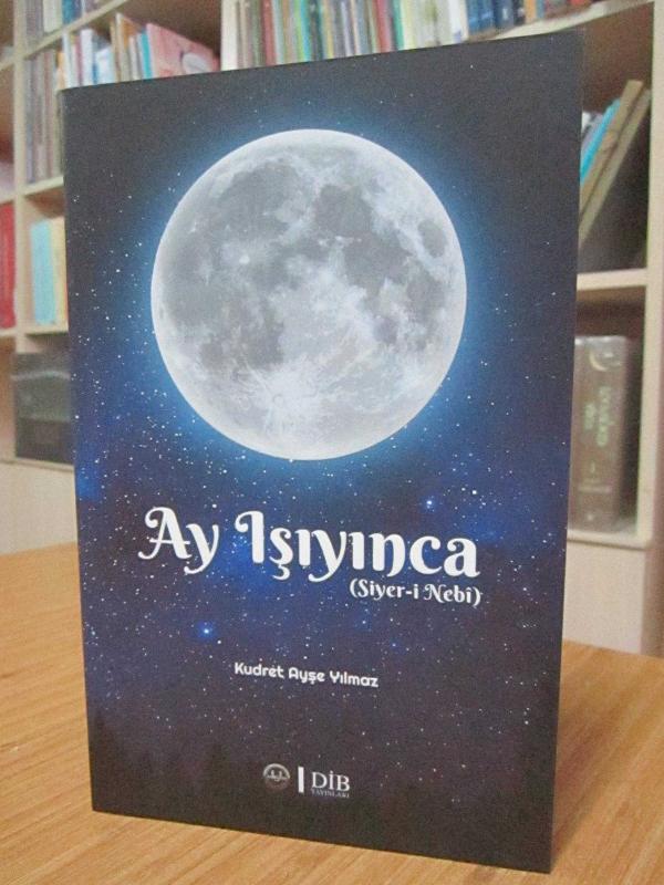Ay Işıyınca (Siyer-i Nebi)