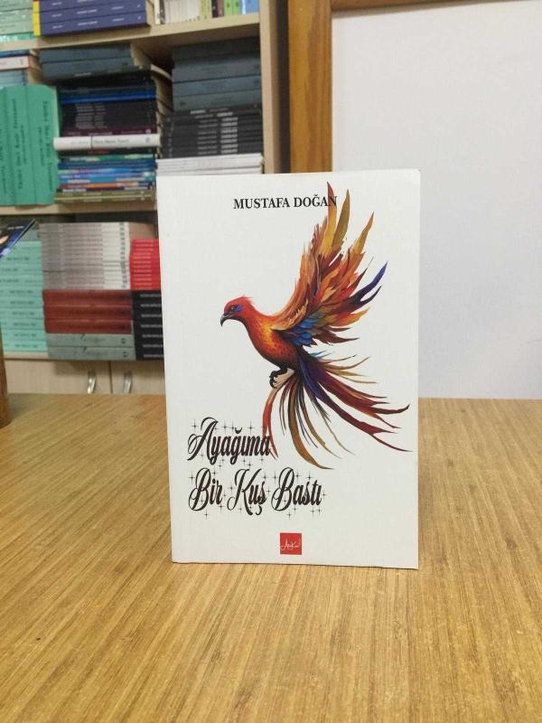 Ayağına Bir Kuş Bastı - Mustafa Doğan