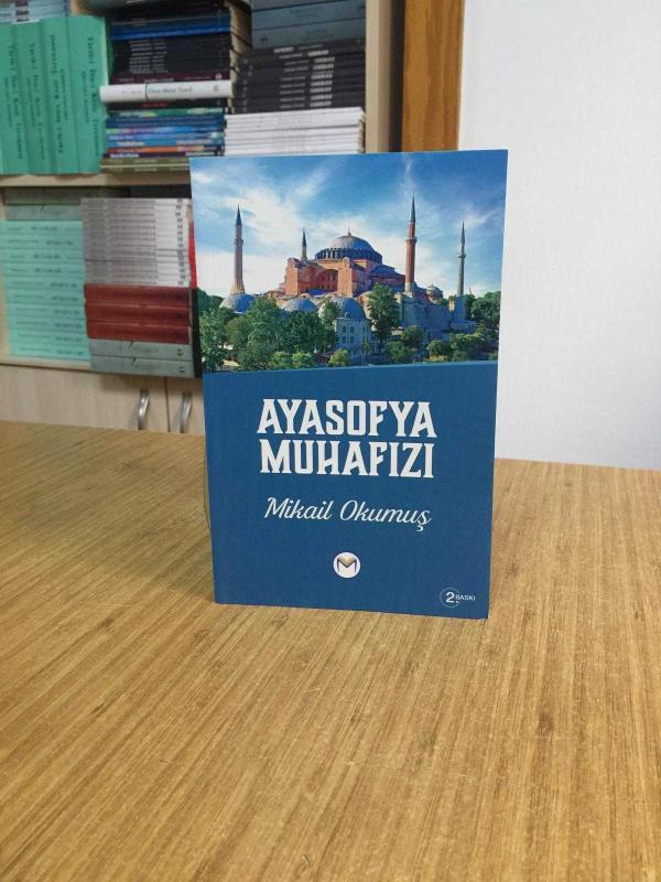 Ayasofya Muhafızı - Mikail Okumuş [2.Baskı]