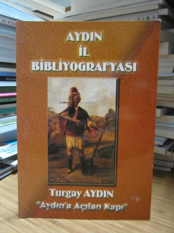 Aydın İl Bibliyografyası - Turgay Aydın
