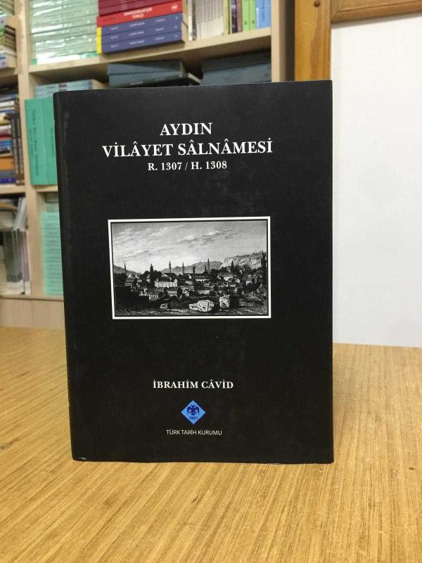 AYDIN VİLAYET SALNAMESİ (R. 1307 / H. 1308) - İBRAHİM CAVİD [Ciltli]