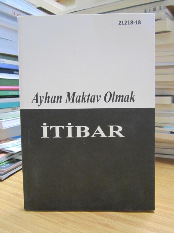 Ayhan Maktav Olmak - İtibar