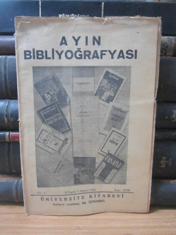 Ayın Bibliyoğrafyası Yeni Çıkan Kitaplar - Sayı 23-24 - II.Teşrin - I.Kanun 1943 - Üniversite Kitabevi