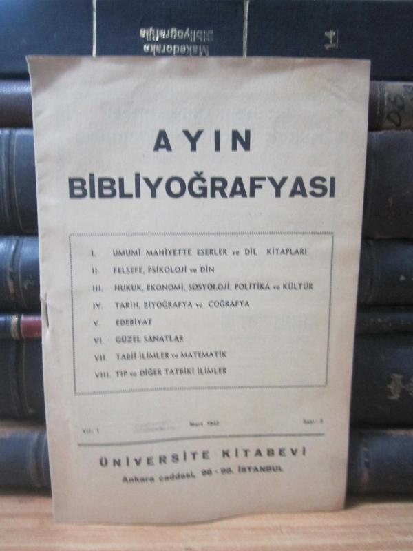Ayın Bibliyoğrafyası Yeni Çıkan Kitaplar - Sayı 3 - Mart 1942 - Üniversite Kitabevi