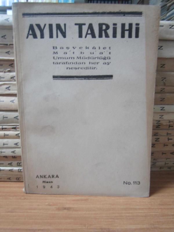Ayın Tarihi - Sayı 113 - Nisan 1943