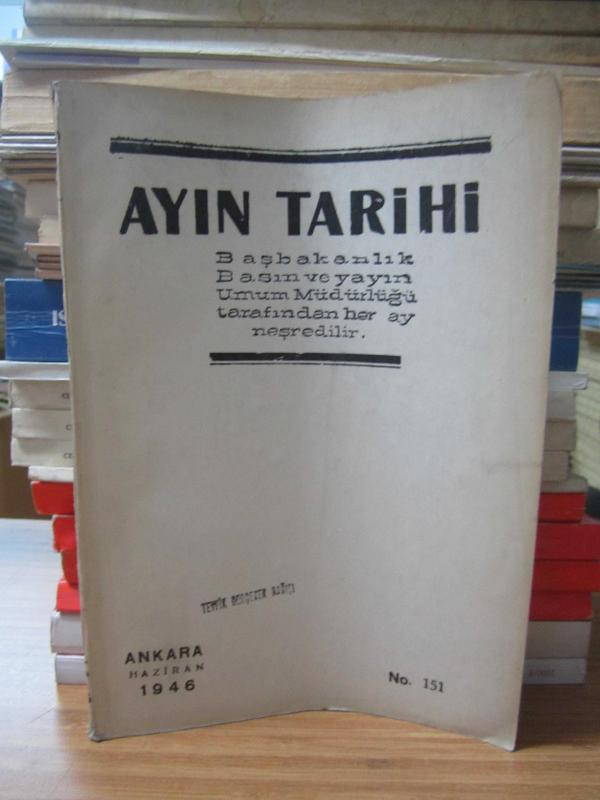 Ayın Tarihi - Sayı 151 - Haziran 1946