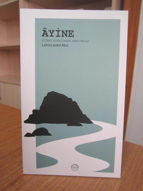Ayine - Hikmet Aynasından Yansımalar