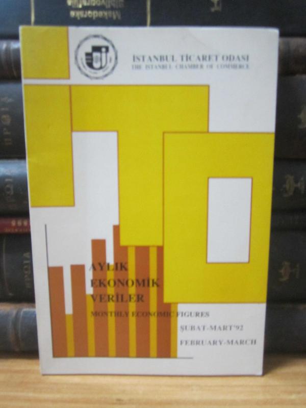 Aylık Ekonomik Veriler - Şubat-Mart 1992 - İstanbul Ticaret Odası