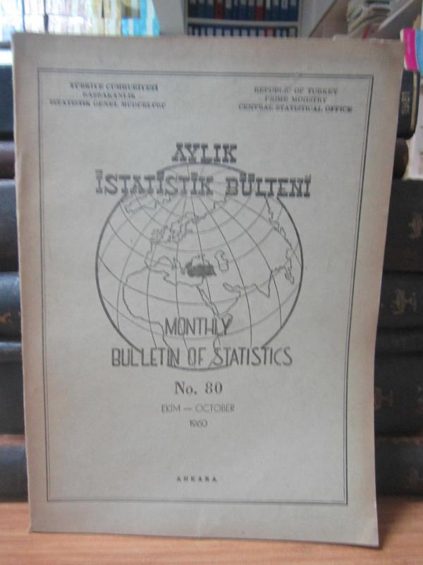 Aylık İstatistik Bülteni - Bulletin of Statistics – No 80 - Ekim/October 1960