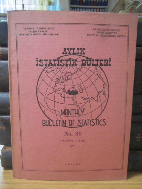 Aylık İstatistik Bülteni - Bulletin of Statistics – No 88 - Haziran/June 1961