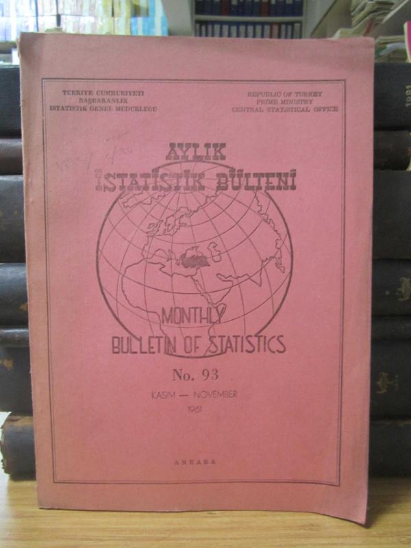 Aylık İstatistik Bülteni - Bulletin of Statistics – No 93 - Kasım/November 1961