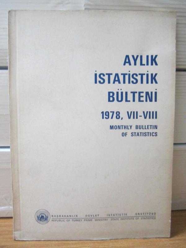 Aylık İstatistik Bülteni - Monthly Bulletin of Statistics 1978 - VII - VIII