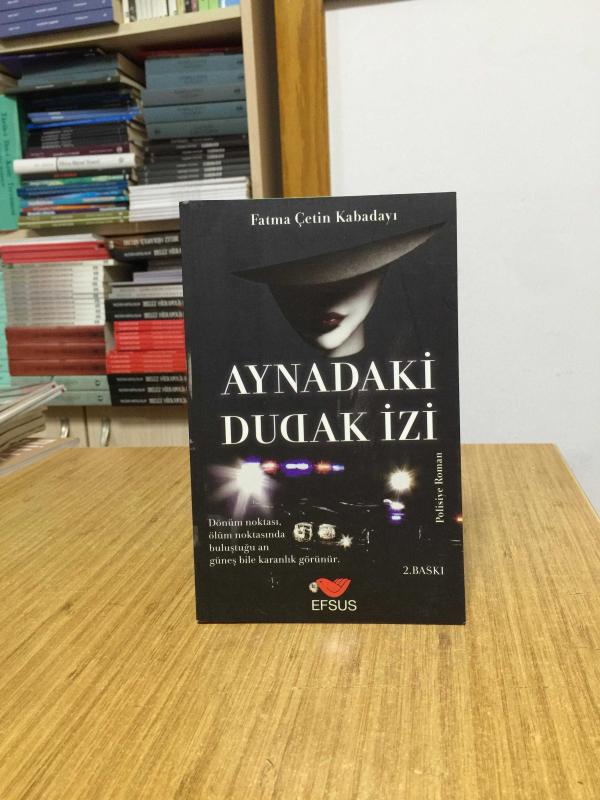 Aynadaki Dudak İzi - Fatma Çetin Kabadayı [2.Baskı]