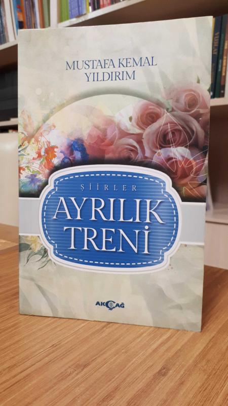 Ayrılık Treni - Mustafa Kemal Yıldırım