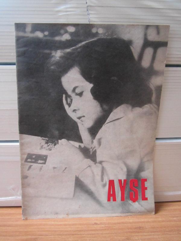 AYŞE Aylık Kadın Dergisi - Yıl 2 Sayı 20 - Ağustos 1970 ( Halide Nusret Zorlutuna & Emine Işınsu Okçu )