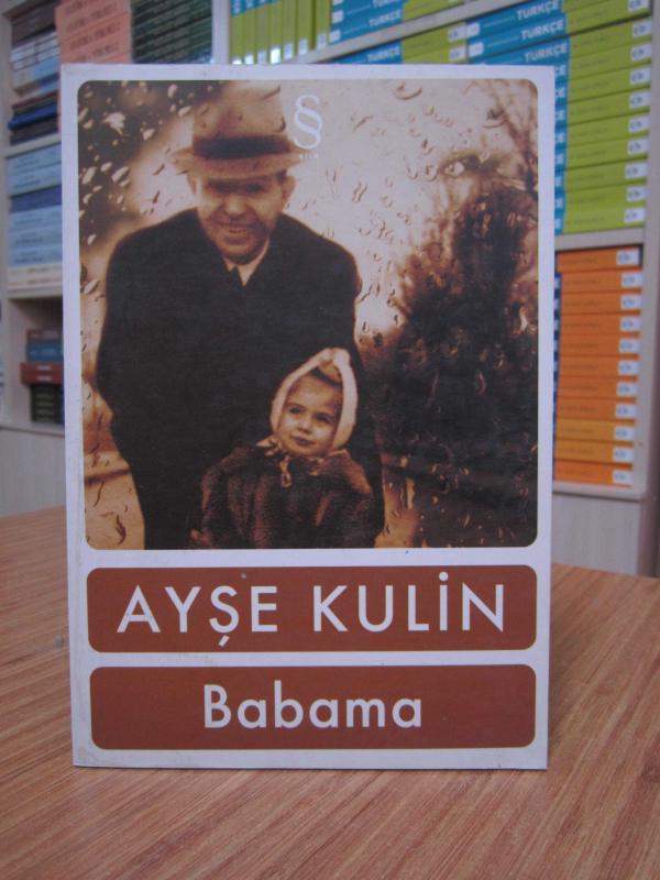 Ayşe Kulin - Babama