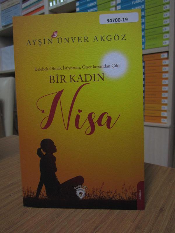 Ayşin Ünver Akgöz - Bir Kadın Nisa